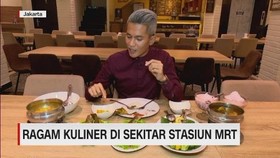 VIDEO: Ragam Kuliner di Sekitar Stasiun MRT