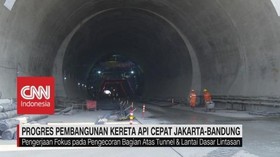 VIDEO: Progres Pembangunan Kereta Api Cepat Jakarta-Bandung