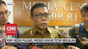 VIDEO: PDIP: Rizieq Pulang, Proses Hukum Tetap Berjalan