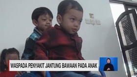 VIDEO: Waspada Penyakit Jantung Bawaan pada Anak