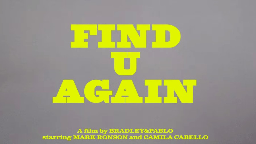 Lirik Lagu Find U Again - Mark Ronson feat Camila Cabello Mark Ronson merilis lagu baru untuk musim panas dan berkolaborasi dengan Camila Cabello