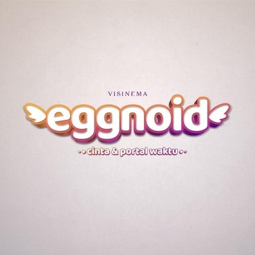 Kenalan dengan 3 Pemeran Film Eggnoid