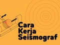 INFOGRAFIS: Cara Kerja Seismograf