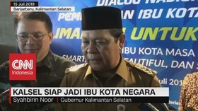 VIDEO: Kalsel Siap Jadi Ibu Kota Negara