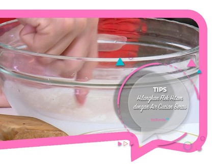 Tips Hilangkan Flek Hitam dengan Air Cucian Beras