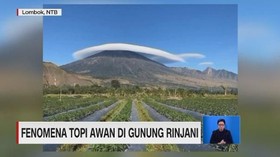 VIDEO: Fenomena Topi Awan di Gunung Rinjani