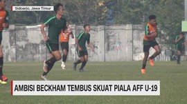 VIDEO: Ambisi Beckam Tembus Skuat Piala AFF U 19
