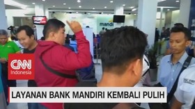 VIDEO: Layanan Bank Mandiri Kembali Pulih