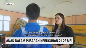 VIDEO: Anak Dalam Pusaran Kerusuhan 21-22 Mei