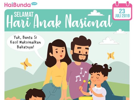 Selamat Hari Anak Nasional! Yuk Kembangkan Bakat Si Kecil, Bun