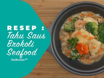 Resep Tahu Saus Brokoli Seafood
