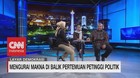 VIDEO: Mengurai Makna Di Balik Pertemuan Petinggi Politik
