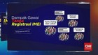 VIDEO: Rencana Registrasi IMEI
