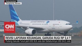VIDEO: Revisi Laporan Keuangan, Garuda Rugi Rp.2,1 Triliyun