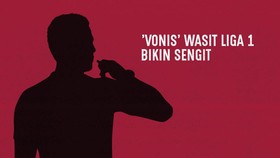 INFOGRAFIS: 'Vonis' Wasit Liga 1 Bikin Sengit