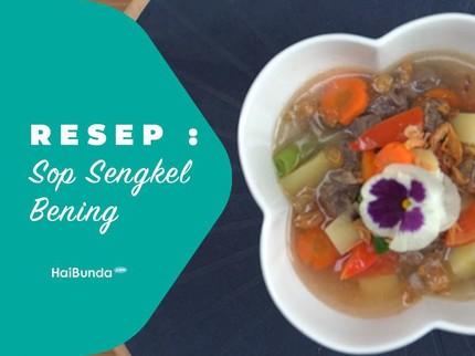 Resep Sop Sengkel Bening