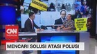 VIDEO: Mencari Solusi Atasi Polusi