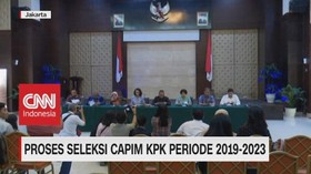VIDEO: Proses Seleksi Capim KPK Periode 2019-2023