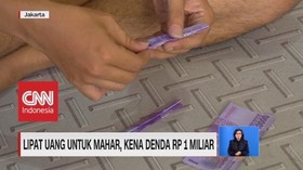 VIDEO: Lipat Uang Untuk Mahar, Kena Denda Rp 1 Miliar
