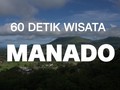 VIDEO: 60 Detik Wisata Manado