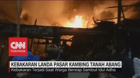 VIDEO: Kebakaran Landa Pasar Kambing Tanah Abang