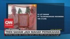 VIDEO: Tren Saham Jadi Mahar Pernikahan