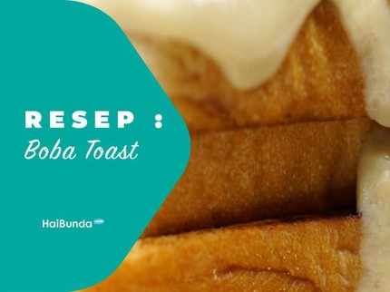 Resep Boba Toast