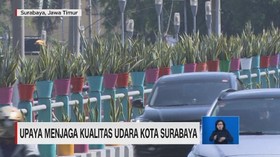 VIDEO: Upaya Menjaga Kualitas Udara Kota Surabaya