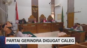 VIDEO: Partai Gerindra Digugat Caleg