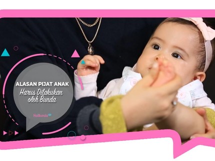 Alasan Pijat Anak Harus Dilakukan Oleh Bunda