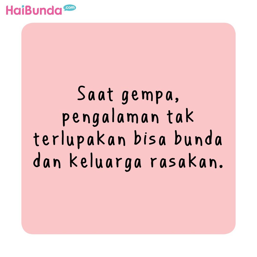 Begini pengalaman Bunda di komik ini dan keluarga ketika terjadi gempa bumi. Kalau keluarga Bunda punya pengalaman apa? Share yuk.