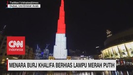 VIDEO: Menara Burj Khalifa di Dubai Berhias Lampu Merah Putih