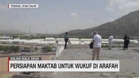 VIDEO: Persiapan Maktab Untuk Wukuf di Arafah