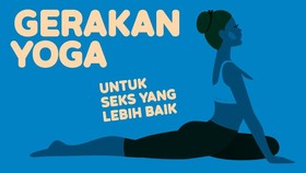 INFOGRAFIS: Gerakan Yoga untuk Seks yang Lebih Baik