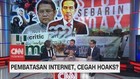 VIDEO: Pembatasan Internet, Cegah Hoaks?