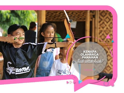Kenapa Olahraga Panahan Baik untuk Anak?
