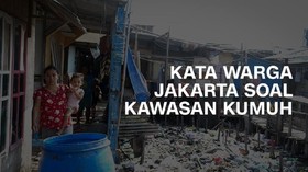 VIDEO: Kata Warga Jakarta Soal Kawasan Kumuh di DKI
