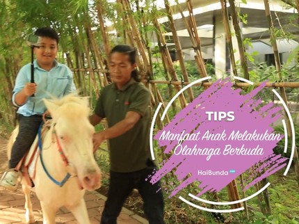 Manfaat Anak Melakukan Olahraga Berkuda