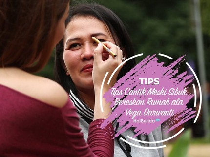 Tips Cantik Meski Sibuk Bereskan Rumah ala Vega Darwanti