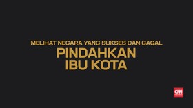 Mengukur Negara yang Sukses dan Gagal Pindahkan Ibu Kota