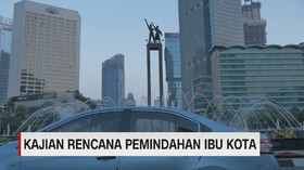 VIDEO: Kajian Rencana Pemindahan Ibu Kota