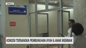 VIDEO: Kondisi Pembakar Ayah & Anak Membaik