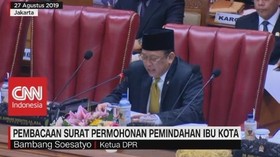 VIDEO: Surat Presiden Pemindahan Ibukota Dibacakan Ketua DPR