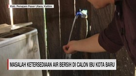 VIDEO: Masalah Ketersediaan Air Bersih di Calon Ibu Kota Baru