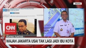 VIDEO: Wajah Jakarta Usai Tak Lagi Jadi Ibu Kota (6-6)