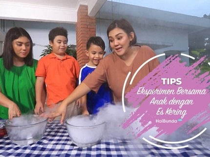 Tips Eksperimen Bersama Anak dengan Es Kering