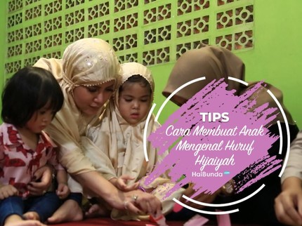 Cara Membuat Anak Mengenal Huruf Hijaiyah