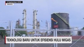 VIDEO: Teknologi Baru untuk Efisiensi Hulu Migas