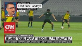 Jelang 'Duel Panas' Indonesia Vs Malaysia