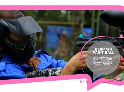 Bermain Paint Ball ala Keluarga Indah Kalalo